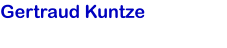 Gertraud Kuntze